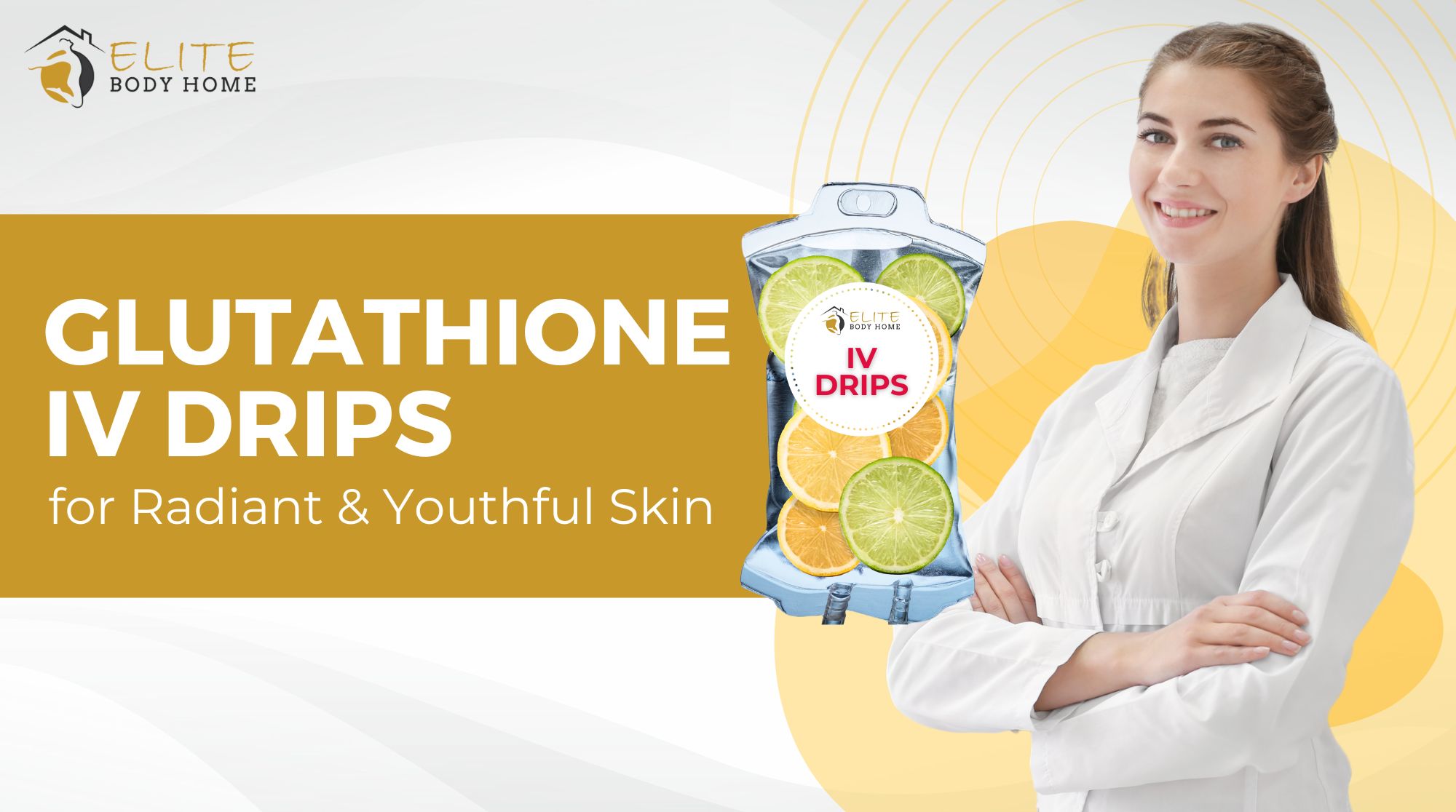 10 Benefits of Glutathione IV Drips for Radiant, Youthful Skin