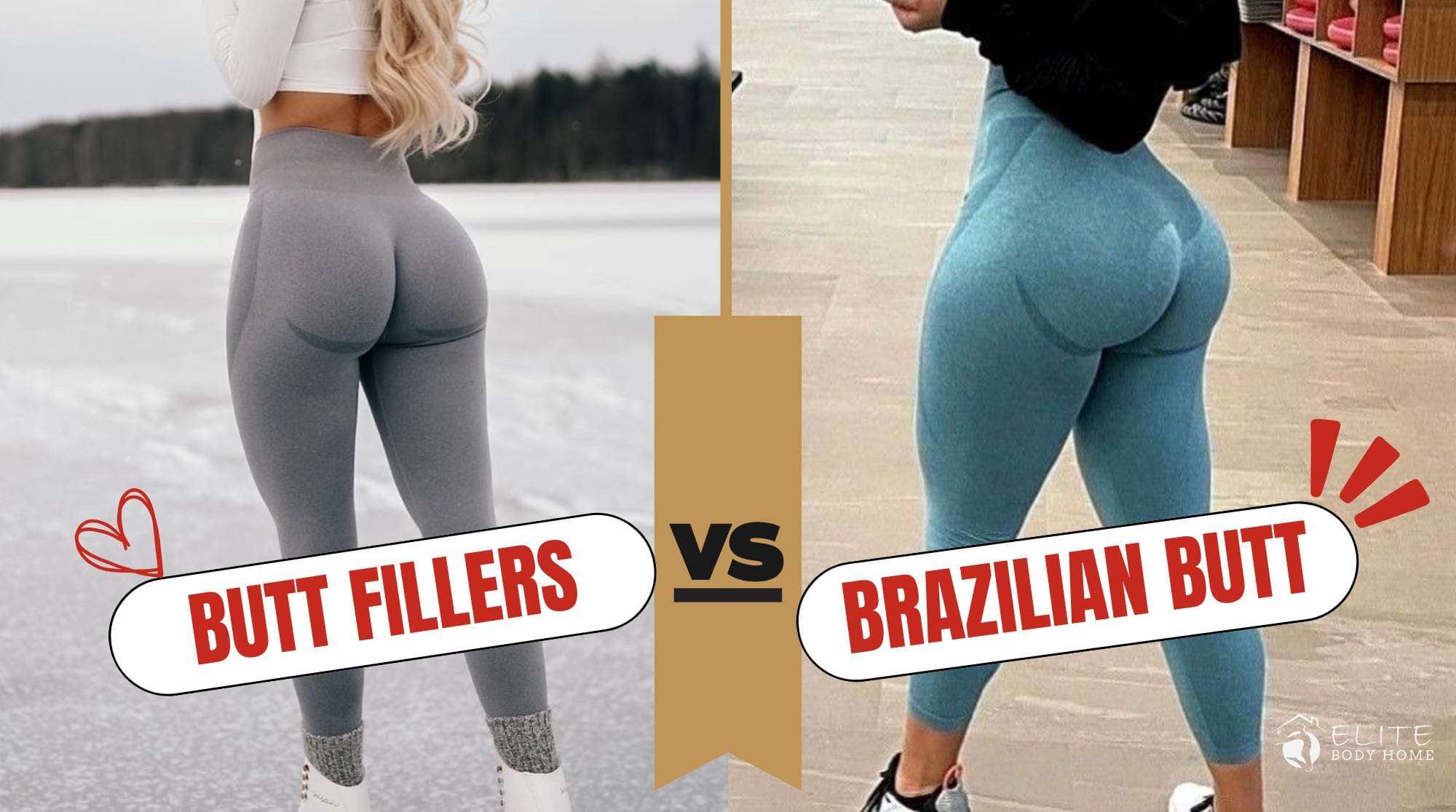 Butt Fillers vs. Brazilian Butt Lift: Which Is Right for You?