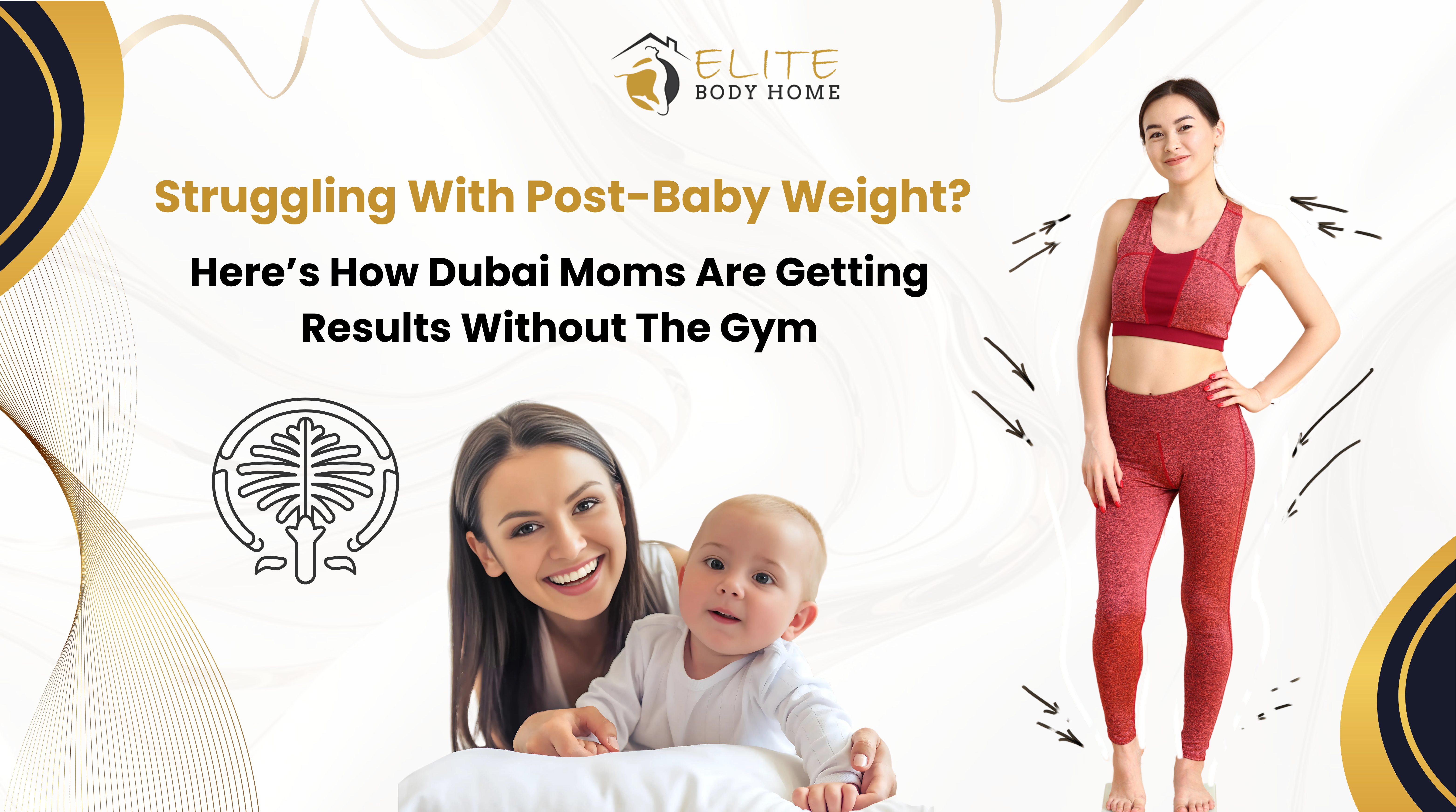 Struggling with Post-Baby Weight?  Here’s How Dubai Moms Are Getting Results Without the Gym