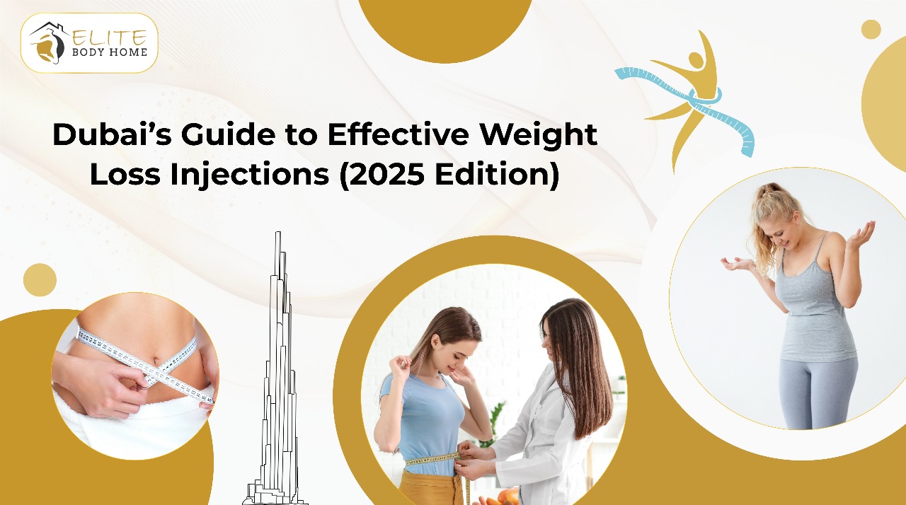 Dubai’s Guide to Effective Weight Loss Injections (2025 Edition)