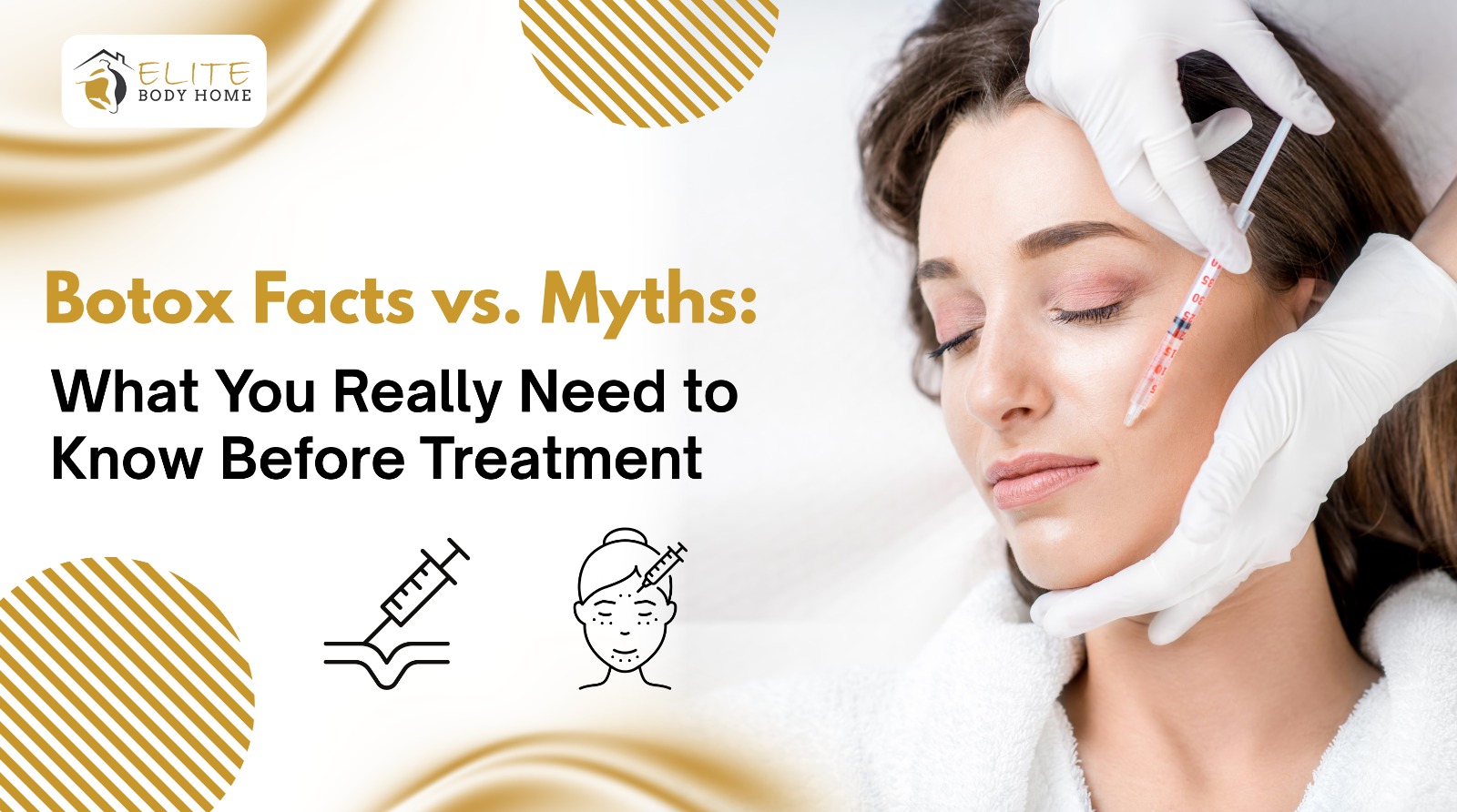 Botox Facts vs. Myths: What You Really Need to Know Before Treatment
