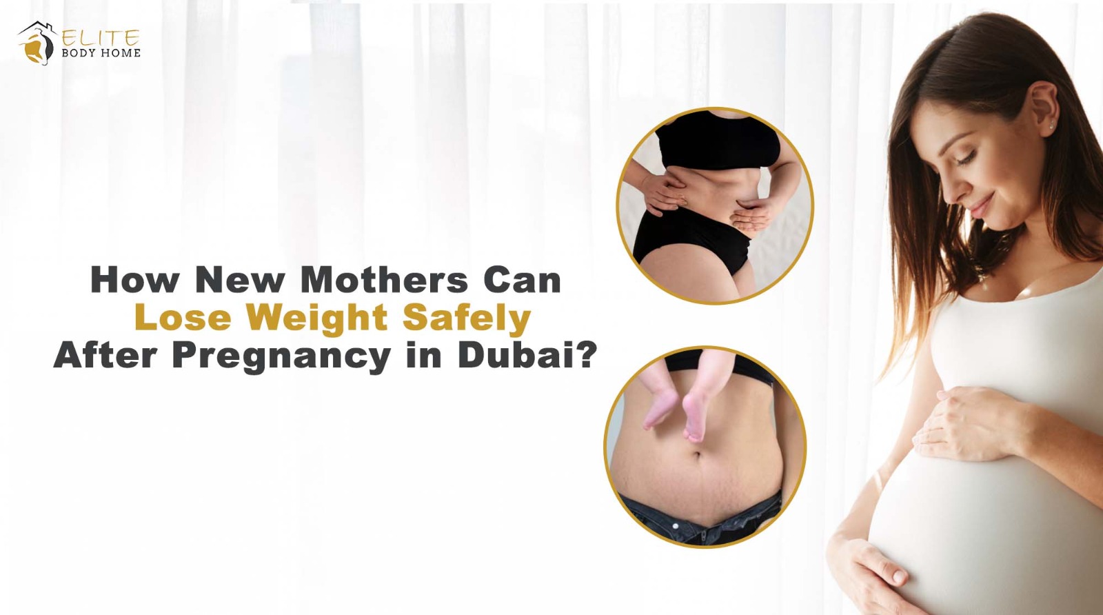 How New Mothers Can Lose Weight Safely After Pregnancy in Dubai