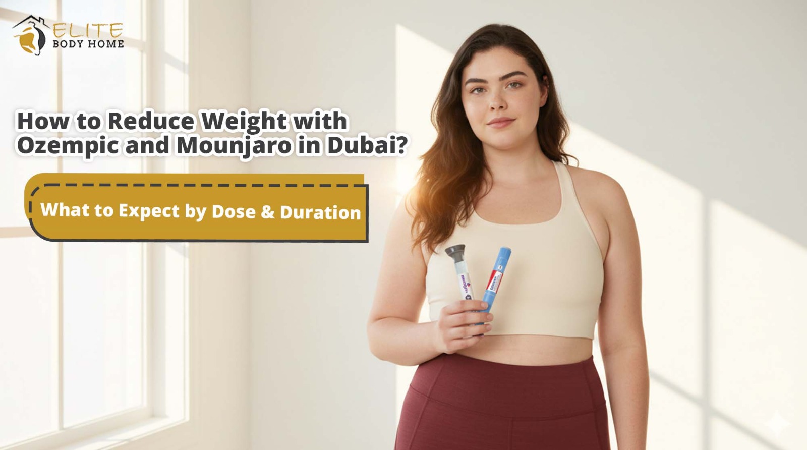 How to Reduce Weight with Ozempic and Mounjaro in Dubai? What to Expect by Dose & Duration