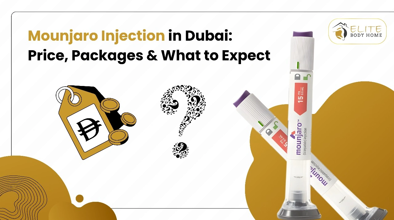 Mounjaro Injection in Dubai: Price, Packages & What to Expect