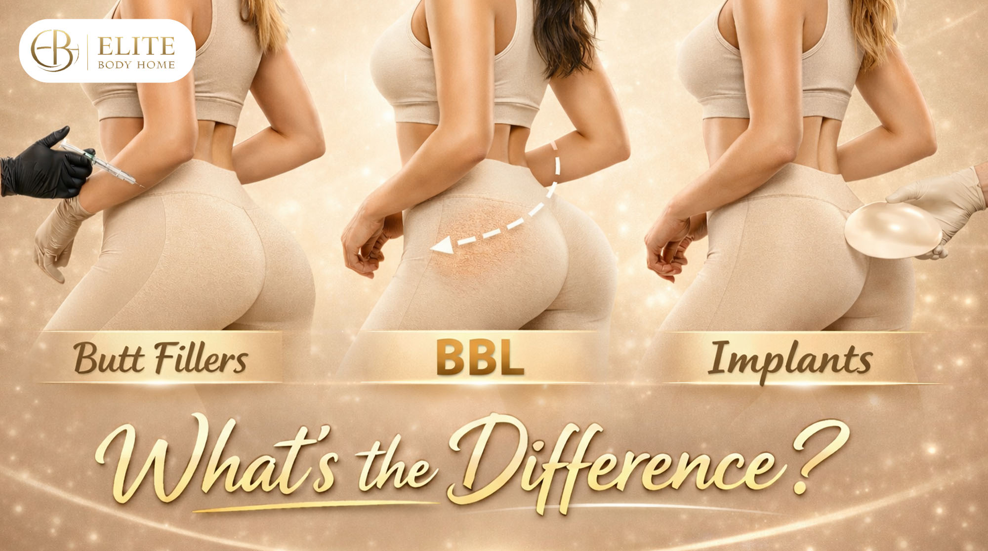 Butt Filler vs BBL vs Implants: what’s the difference?